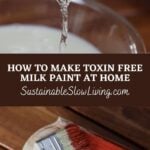 pinnable image for toxin free milk paint.
