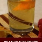 pinnable image for brandy hot toddy.