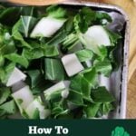 pinnable image for how to freeze bok choy.