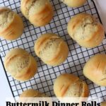 Buttermilk dinner rolls on a wire rack with "Buttermilk Dinner Rolls (From Scratch)" text overlay.