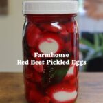 Farmhouse red beet pickled eggs in mason jar with "Farmhouse Red Beet Pickled Eggs" text overlay.