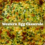 Western egg casserole with green peppers, onions, and browned cheddar cheese topped with a Western Egg Casserole text overlay.
